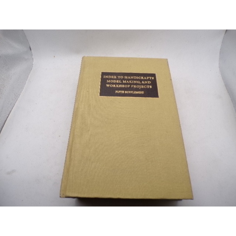 Index to Handicrafts Model Making Workshop Projects 5th Supplement Pearl Turner